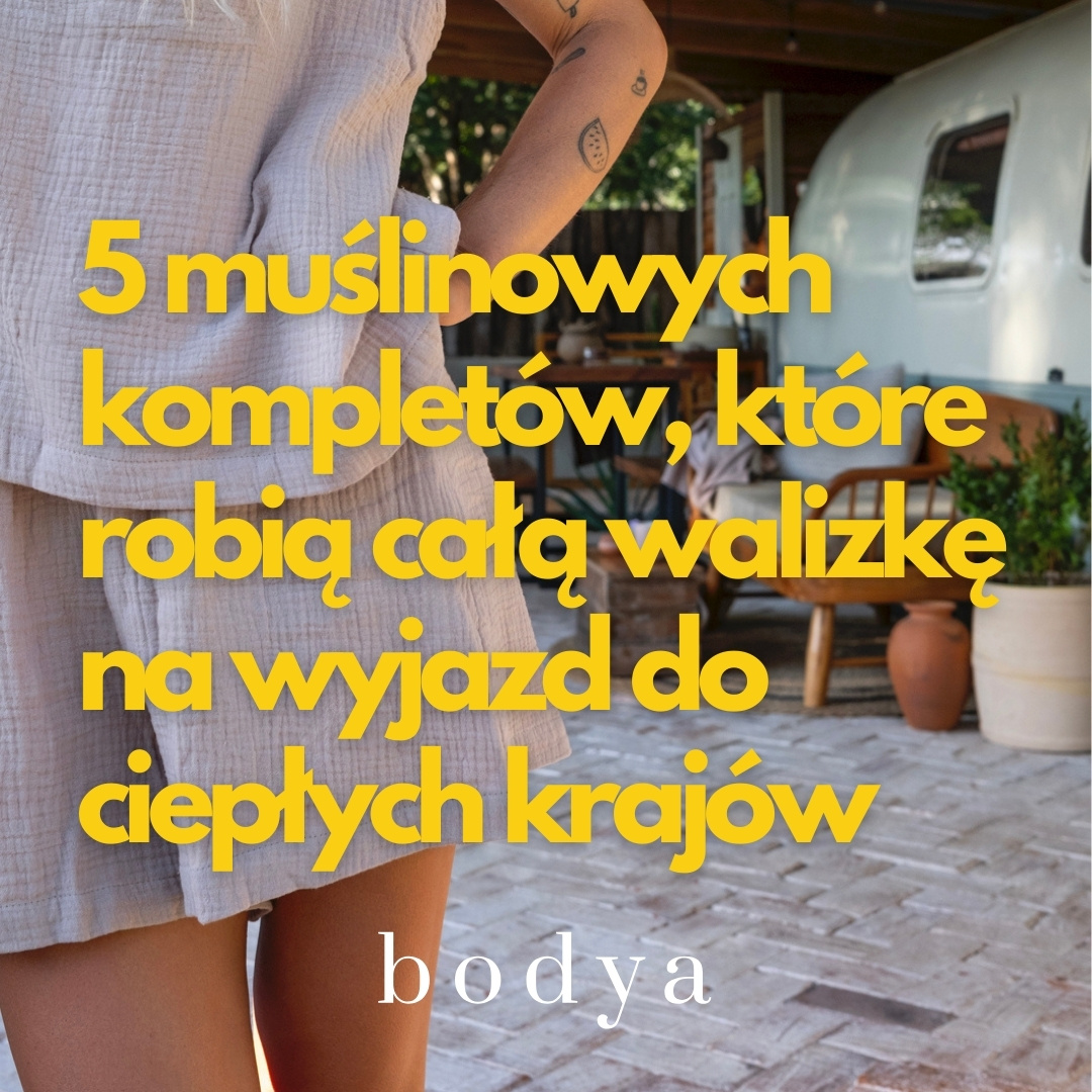 5 muślinowych kompletów, które robią całą walizkę na wyjazd do ciepłych krajów