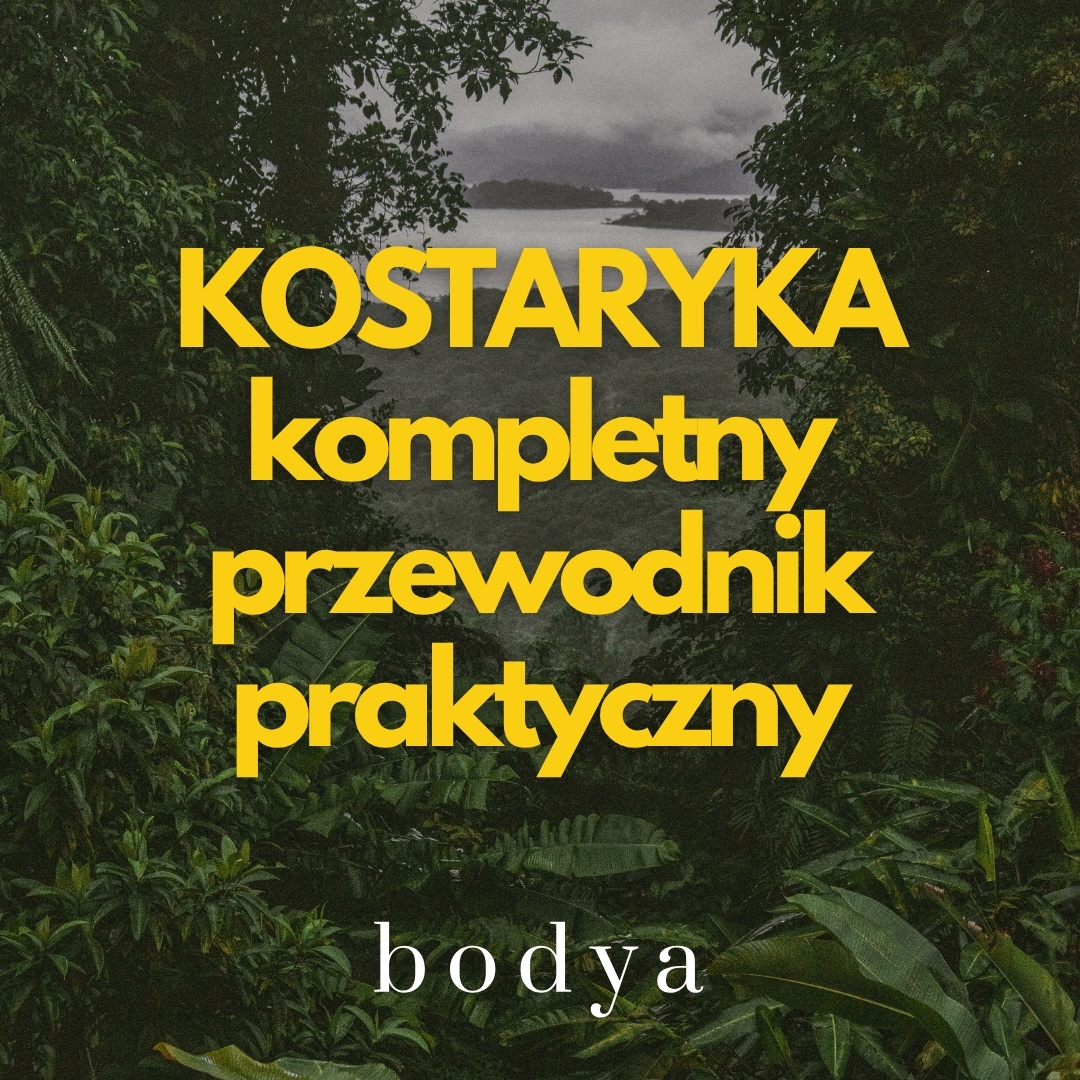 Kostaryka 2026: Kompletny przewodnik praktyczny - wszystko, co musisz wiedzieć przed podróżą
