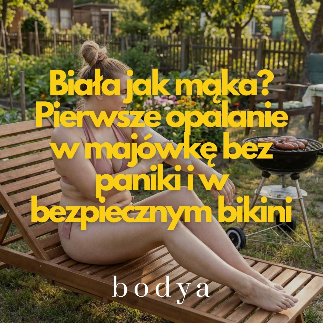 Biała jak mąka? Pierwsze opalanie w majówkę bez paniki i w bezpiecznym bikini