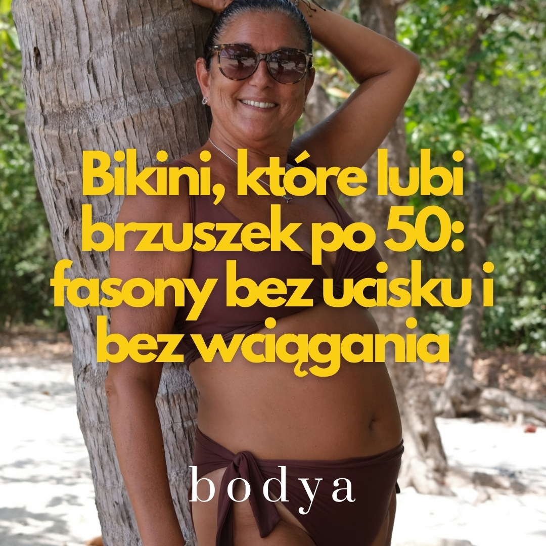 Bikini, które lubi brzuszek po 50: fasony bez ucisku i bez wciągania